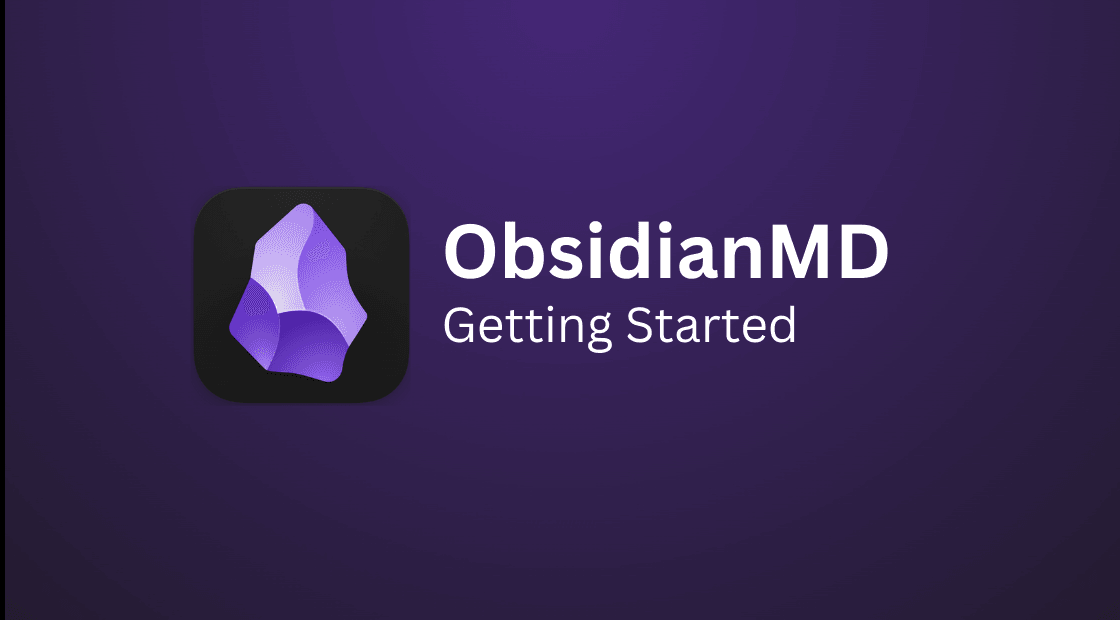 Obsidian Getting Started Guide